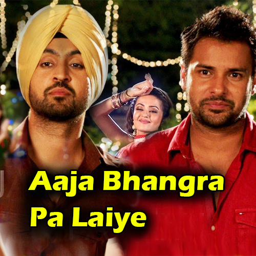 Aaja Bhangra Pa Laiye - Punjabi - Karaoke Mp3