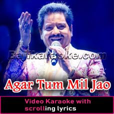 Agar Tum Mil Jao - Video Karaoke Lyrics