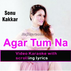 Agar Tum Na Hote - Humein Aur Jeene Ki - Cover - Video Karaoke Lyrics