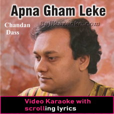 Apna Gham Leke Kahin - Video Karaoke Lyrics