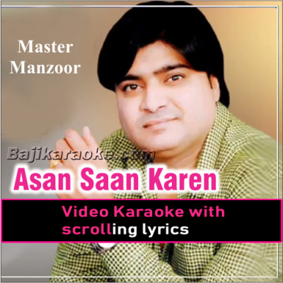 Asan Saan Kareen Tho - Sindhi - Video Karaoke Lyrics