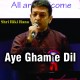Aye Gham E Dil Kya Karoon - Full Lenght - Cover - Karaoke Mp3