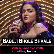 Babuji Bhole Bhaale - Video Karaoke Lyrics