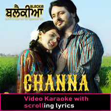 Channa - Video Karaoke Lyrics