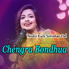 Chengra Bandhu - Nodir Kule Sorishar Ful - Bangla - Karaoke Mp3