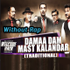 Dama Dam Mast Kalandar - Without Rap - Traditional - Karaoke mp3