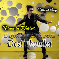 Desi Thumka - Without Rap - Karaoke mp3