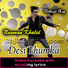 Desi Thumka - Without Rap - Video Karaoke Lyrics