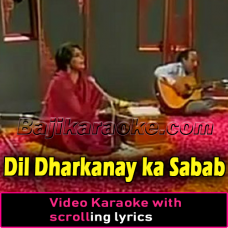 Dil Dharakne ka Sabab - Video Karaoke Lyrics