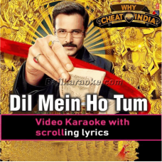 Dil Mein Ho Tum - Video Karaoke Lyrics