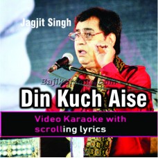 Din Kuch Aise Guzarta Hai - Ghazal - Video Karaoke Lyrics
