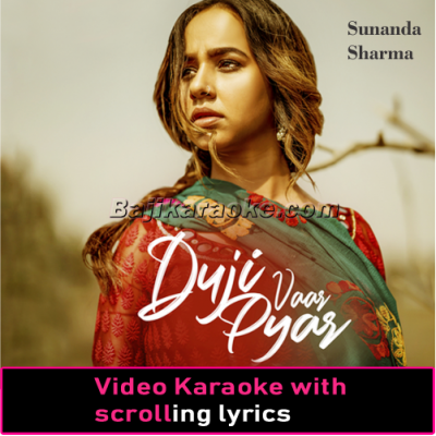 Duji Vaar Pyar - Video Karaoke Lyrics
