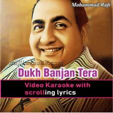 Dukh Banjan Tera Naam - Video Karaoke Lyrics