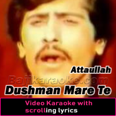 Dushman Mare Te Khushi Na Kariye - Video Karaoke Lyrics