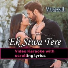 Ek Siwa Tere - Video Karaoke Lyrics