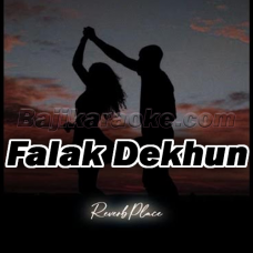 Falak Dekhun - Slowed and Reverbed - Karaoke mp3