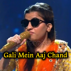 Gali Mein Aaj Chaand Nikla - Karaoke mp3