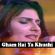 Gham Hai Ya Khushi Hai Tu - Female Scale Version - Karaoke mp3