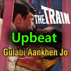 Gulabi Aankhen Jo Teri - UpBeat - Karaoke Mp3