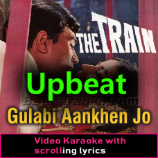 Gulabi Aankhen Jo Teri - UpBeat - Video Karaoke Lyrics