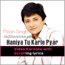 Haniya Tu Karle Pyar - Punjabi - Video Karaoke Lyrics