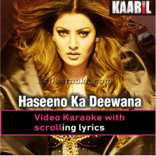 Haseeno Ka Deewana - Video Karaoke Lyrics