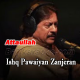 Ishq Pawaiyan Zanjeran - Karaoke mp3