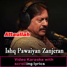 Ishq Pawaiyan Zanjeran - Video Karaoke Lyrics
