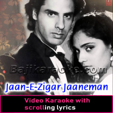 Jaan-E-Zigar Jaaneman - Video Karaoke Lyrics