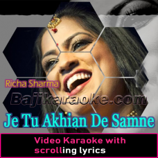 Je Tu Akhian De Samne Nahi Rehna - With Chorus - Video Karaoke Lyrics