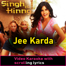 Jee Karda - Video Karaoke Lyrics