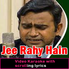 Jee Rahy Hain Hum Tanha - Video Karaoke Lyrics