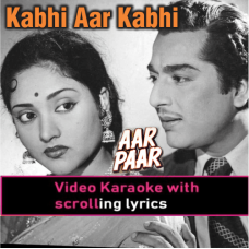 Kabhi Aar Kabhi Paar - Video Karaoke Lyrics