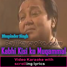 Kabhi Kisi ko Muqammal Jahan Nahi Milta - VIDEO Karaoke Lyrics