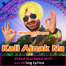 Kali Ainak Na Laya Kar - Without Chorus - Video Karaoke Lyrics
