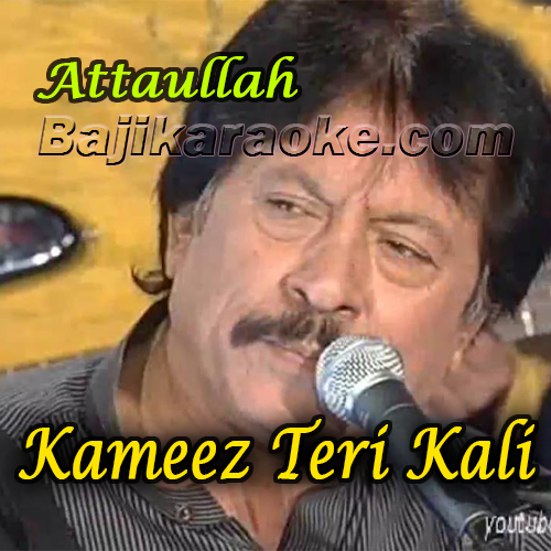 Kameez Teri Kali - Live Version 2 - Karaoke mp3