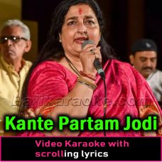 Kante Partam Jodi - Bangla - Video Karaoke Lyrics