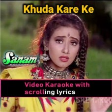 Khuda Kare Ke Mohabbat - Video Karaoke Lyrics