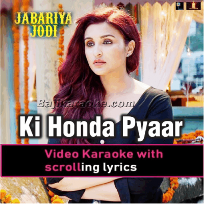 Ki Honda Pyaar - Video Karaoke Lyrics