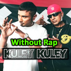 Kuley Kuley - Without Rap - Karaoke mp3