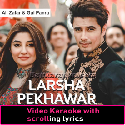 Larsha Pekhawar - Video Karaoke Lyrics
