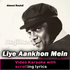 Liye aankhon mein gharoor - Video Karaoke Lyrics
