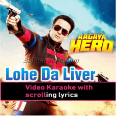 Lohe Da Liver - Video Karaoke Lyrics
