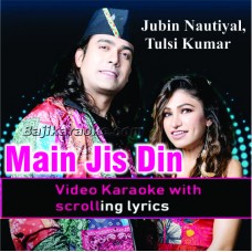 Main Jis Din Bhula Doon - Video Karaoke Lyrics