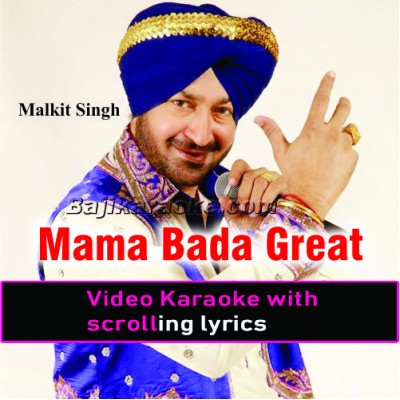 Mama Bada Great - Punjabi - Video Karaoke Lyrics