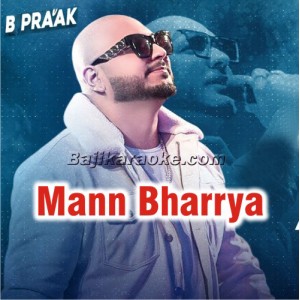 Mann Bharryaa 2.0 - Karaoke Mp3