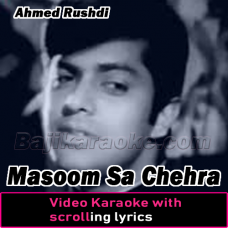 Masoom sa chehra hai - Video Karaoke Lyrics