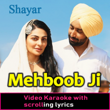 Mehboob Ji - Video Karaoke Lyrics