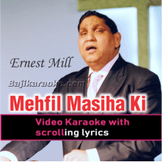 Mehfil Masiha Ki - Christian - Video Karaoke Lyrics