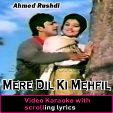 Mere Dil Ki Mehfil - Video Karaoke Lyrics